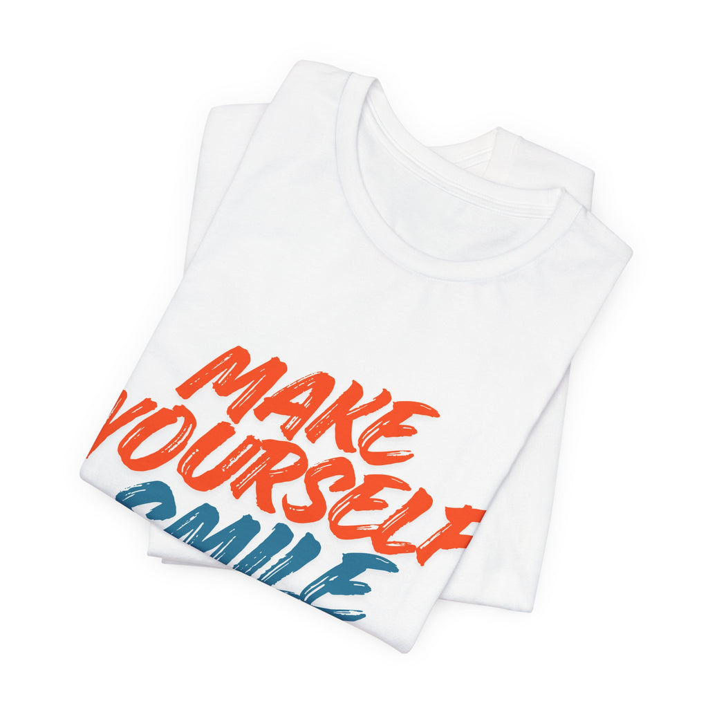 Make Yourself Smile – Graphic T-Shirt